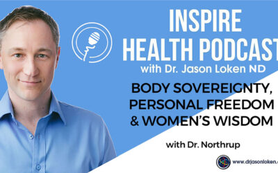 Episode 75: Body Sovereignty, Personal freedom & Women’s Wisdom With Dr. Northrup