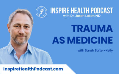 Episode 89: Trauma as Medicine with Sarah Salter-Kelly