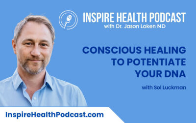 Episode 113: Conscious Healing To Potentiate Your DNA with Sol Luckman