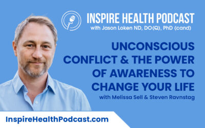 Episode 156: Unconscious Conflict & the Power of Awareness to Change Your Life with Melissa Sell & Steven Ravnstag