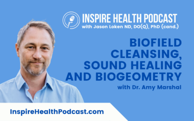 Episode 155: Biofield Cleansing, Sound Healing and Biogeometry With Dr. Amy Marshall