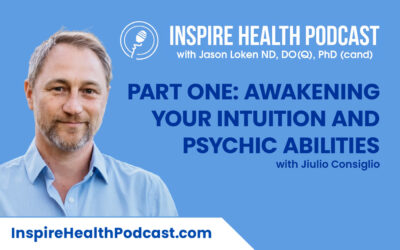 Episode 169: Part One: Awakening Your Intuition and Psychic Abilities with Jiulio Consiglio