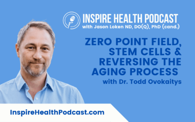 Episode 228: Zero Point Field, Stem Cells & Reversing The Aging Process with Dr. Todd Ovokaitys